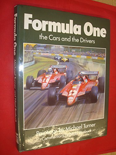 Formula One: The Cars and the Drivers by Nigel Roebuck (1983-06-01)