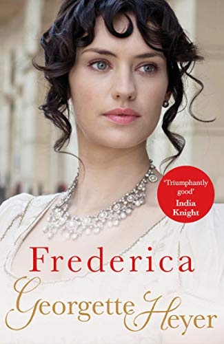 Frederica: Georgette Heyer Classic Heroines (English Edition)