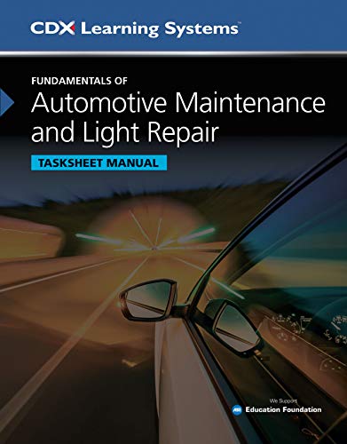 Fundamentals Of Automotive Maintenance And Light Repair Tasksheet Manual,