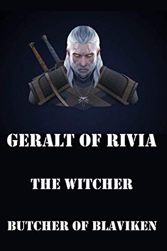 Geralt of Rivia - Great notebook for witcher fans - the butcher of blaviken - notes for gamers - 100 pages - wide ruled: make a gift to your loved ... - Kaer Morhen - White wolf - wild hunt