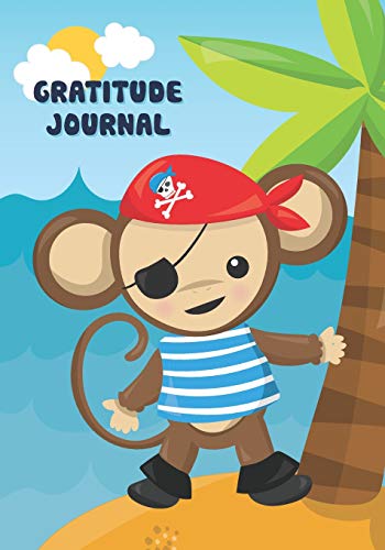 Gratitude Journal: Cute Pirate Monkey - Kids 7 x 10 Inch Guided Writing Notebook - 52 Week Large Write & Doodle Diary with Prompts