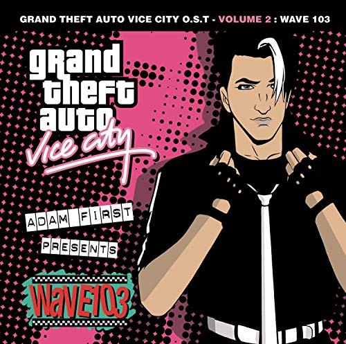 Gta:Vice City Vol.2:Wave 103