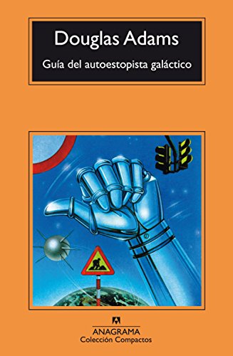 Guía del autoestopista galáctico (Compactos nº 454)