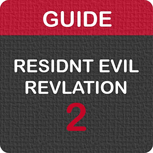 Guide for Residnt Evil Revlation 2 - Cheats & Tips
