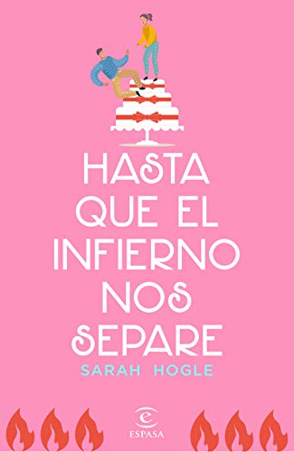 Hasta que el infierno nos separe (Espasa Narrativa) Hasta que el infierno nos separe (Espasa Narrativa)