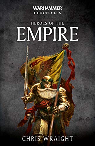 Heroes of the Empire (Warhammer Chronicles)