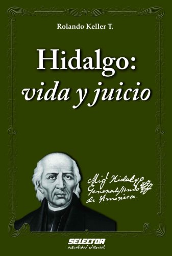 Hidalgo: vida y juicio