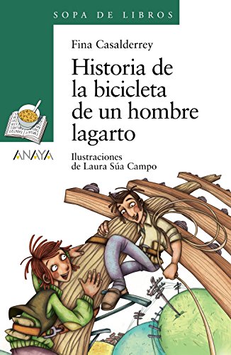 Historia de la bicicleta de un hombre lagarto (LITERATURA INFANTIL (6-11 años) - Sopa de Libros)