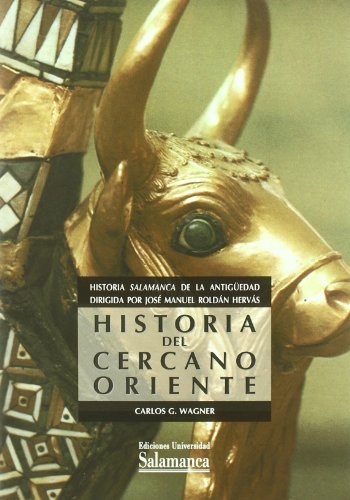 Historia del Cercano Oriente (Colección Manuales Universitarios, 59)