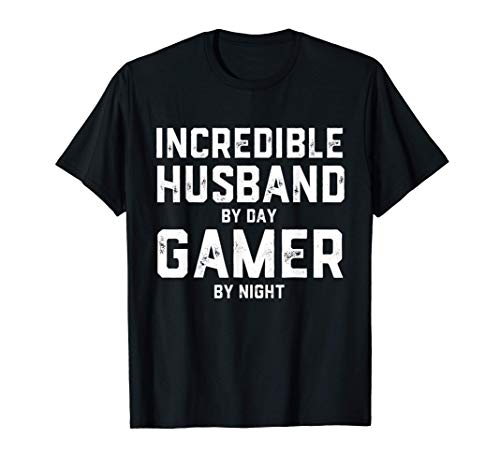 Hombre Incredible Husband By Day Gamer By Night - Gaming Husband Camiseta