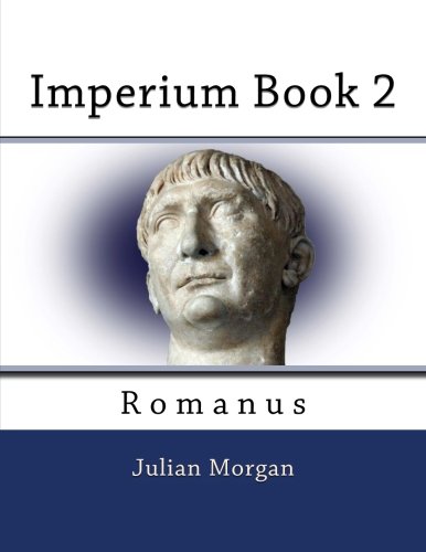 Imperium Book 2: Romanus: Volume 2