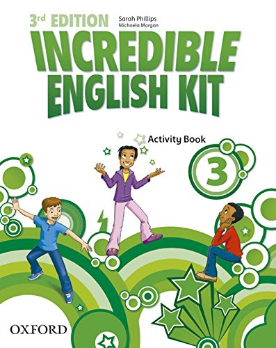 Incredible English Kit 3: Activity Book 3rd Edition (Incredible English Kit Third Edition) - 9780194443685