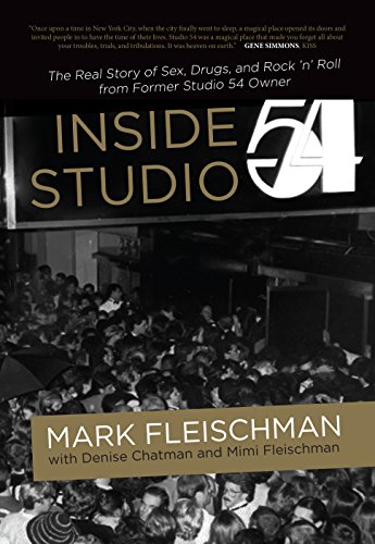 Inside Studio 54 (English Edition)