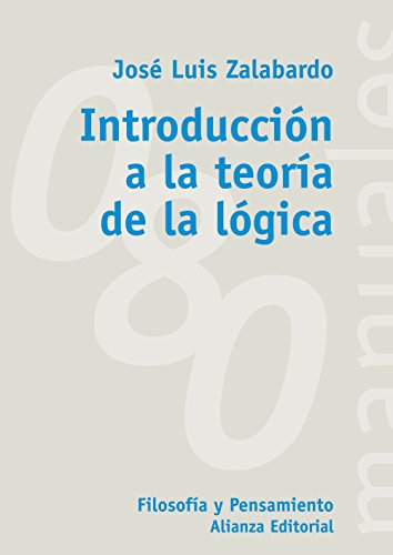 Introducción a la teoría de la lógica (El Libro Universitario - Manuales)