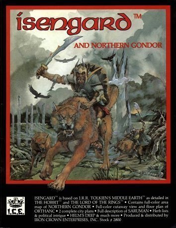 Isengard and Northern Gondor (Middle Earth Role Playing/MERP Book + Full Color Regional Map) by Christian Gehman (1987-06-01)