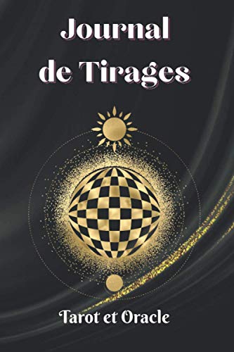 JOURNAL DE TIRAGES: CARNET DE TIRAGES DE CARTES TAROT ET ORACLE 100 FICHES A COMPLETER TAILLE PRATIQUE 6" X 9" PO
