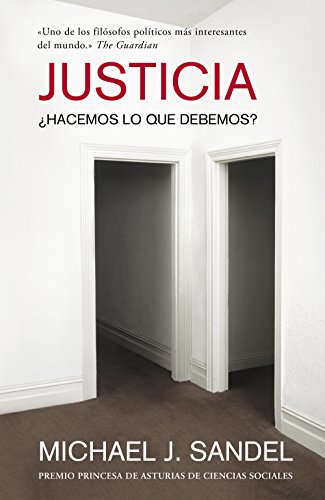 Justicia: ¿Hacemos lo que debemos? Justicia: ¿Hacemos lo que debemos?