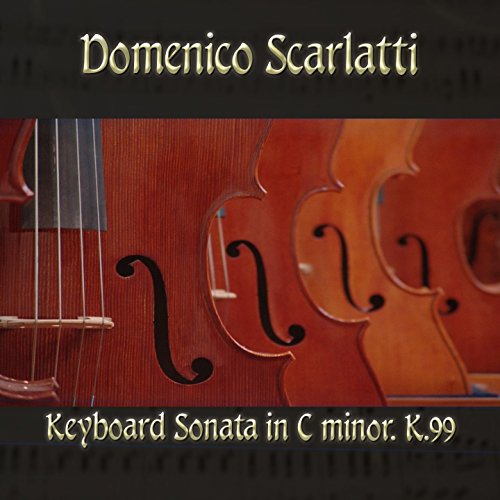 Keyboard Sonata in C minor, K.99 in C Minor, K99