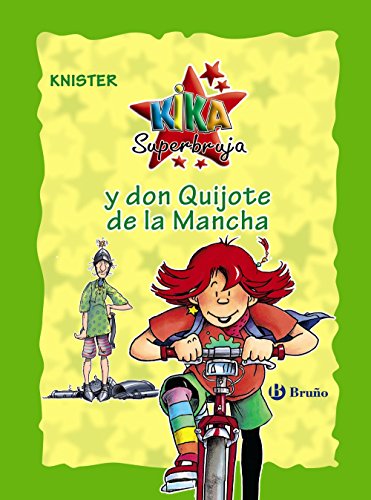 Kika Superbruja y don Quijote de la Mancha (edición especial 20 aniversario) (Castellano - A PARTIR DE 8 AÑOS - PERSONAJES - Kika Superbruja)