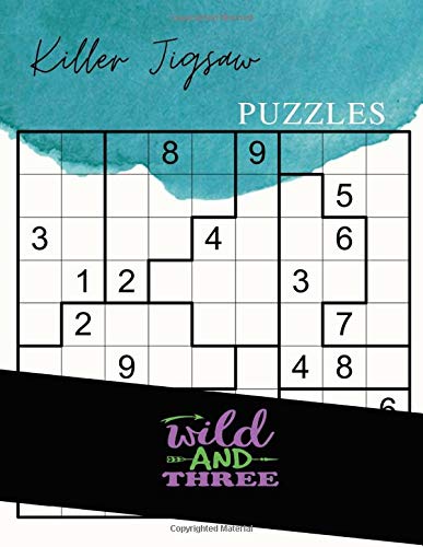 Killer jigsaw puzzles: Puzzles 3x3 block contain all of the digits 1 thru 9 killer jigsaw sudoku book, fun brain training games challenging and ... smart kids ages 4-8, 9-12, 13-14 (Volume 6)