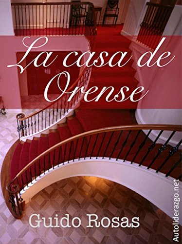 La Casa de Orense La Casa de Orense