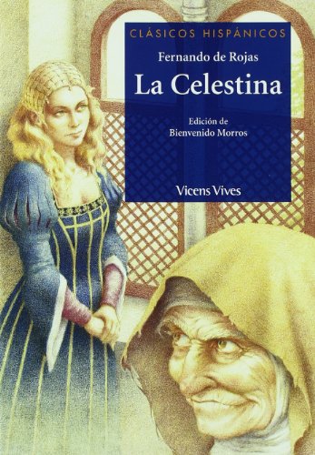 La Celestina N/c (clasicos Hispanicos) (Clásicos Hispánicos) - 9788431639211