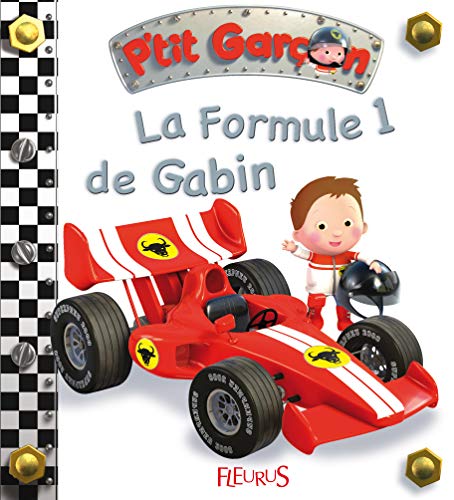 La Formule 1 de Gabin (P'tit garçon)
