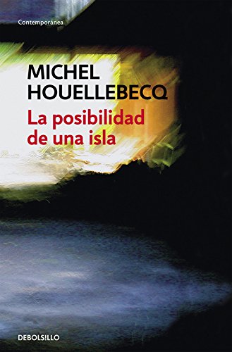 La posibilidad de una isla (Contemporánea) La posibilidad de una isla (Contemporánea)