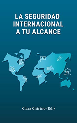 La seguridad internacional a tu alcance