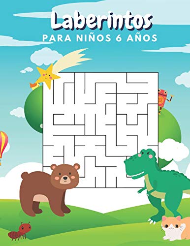 Laberintos Para Niños 6 Años: Cuaderno De Actividades:Juegos Lógica Para Niños Con Diferentes Niveles De Dificultad