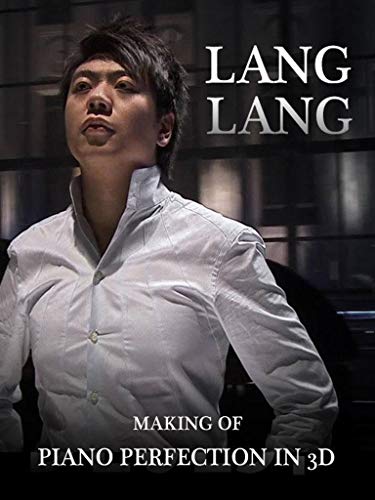 Lang Lang - Making Of Piano Perfection in 3D