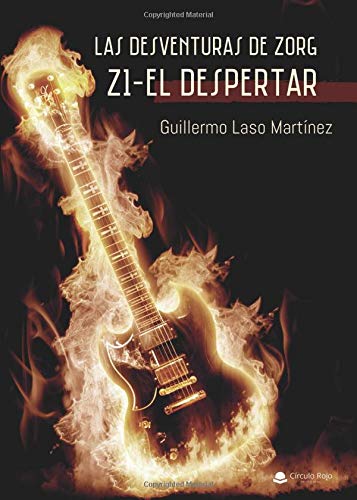 Las desventuras de Zorg Z1- El Despertar Las desventuras de Zorg Z1- El Despertar