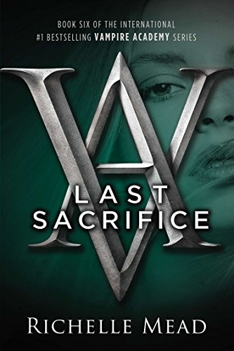 Last Sacrifice (Vampire Academy)