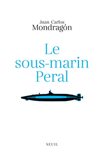 Le Sous-marin Peral (French Edition)
