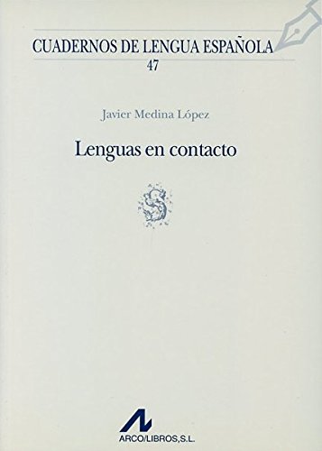 Lenguas en contacto (s) (Cuadernos de lengua española)