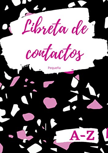 Libreta de contactos Pequeña A-Z | Agenda para numeros de telefono, direcciones y cumpleaños: Cuaderno Directorio telefónico con abecedario. A5.