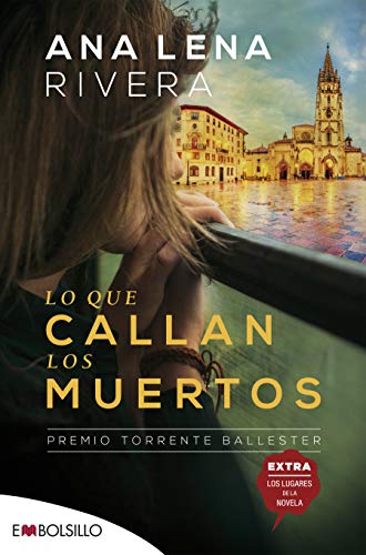 Lo que callan los muertos: Una novela de misterio ambientada en Oviedo y protagonizada por una investigadora de fraudes (EMBOLSILLO)
