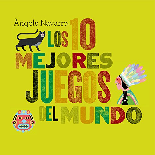 Los 10 mejores juegos del mundo Los 10 mejores juegos del mundo