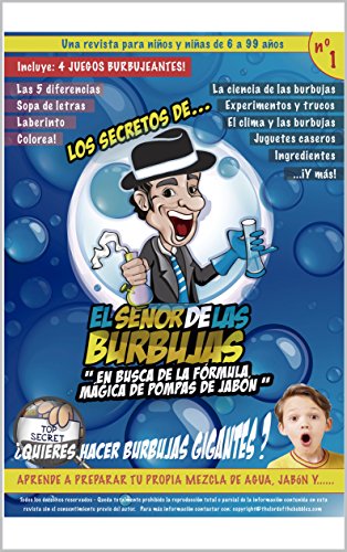 Los secretos de "El Señor de las Burbujas": En busca de la fórmula mágica de pompas de jabón (no.1)