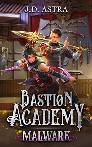 Malware: A Cultivation Academy Series (Bastion Academy Book 2) (English Edition)