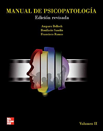 Manual de Psicopatolog{a. Vol. II. Edici}n revisada y actualizada Manual de Psicopatolog{a. Vol. II. Edici}n revisada y actualizada