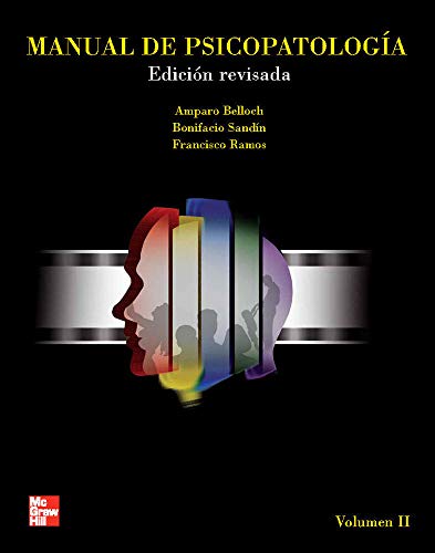 Manual de Psicopatolog{a. Vol. II. Edici}n revisada y actualizada