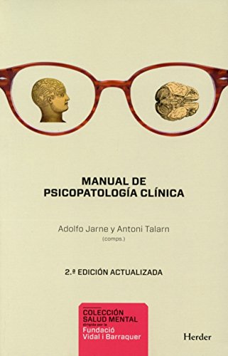 Manual De Psicopatología Clínica (2ª Ed.): 2a ed. actualizada (Salud Mental)