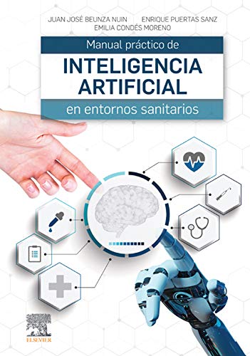 Manual práctico de inteligencia artificial en entornos sanitarios