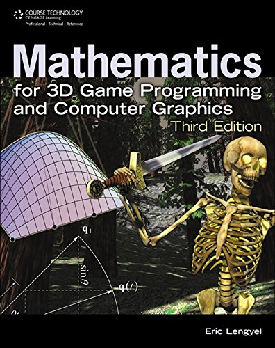 MATHEMATICS FOR 3D GAME PROGRA