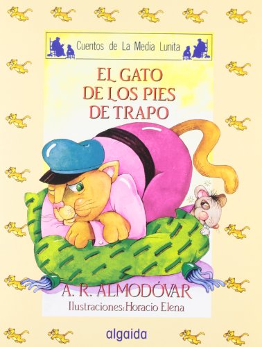 Media lunita nº 28. El gato de los pies de trapo (Infantil - Juvenil - Cuentos De La Media Lunita - Edición En Rústica)