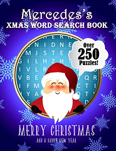 Mercedes's Xmas Word Search Book: Over 250 Large Print Puzzles For Mercedes / Wordsearch / Santa Bubble Theme