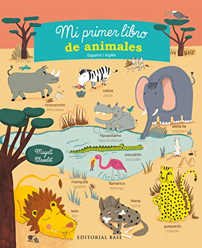 Mi primer libro de animales. Español/Inglés: Castellano / Inglés: 8 (Base Kids)