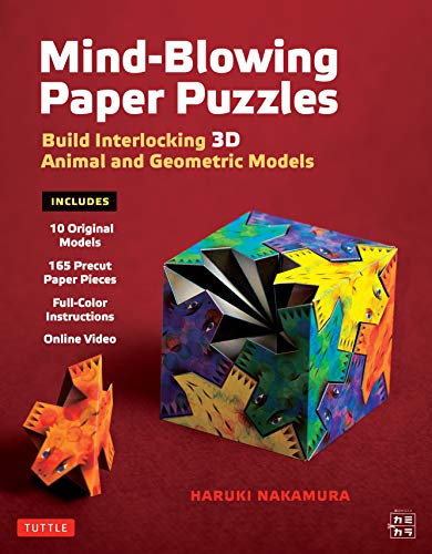 Mind-Blowing Paper Puzzles Ebook: Build Interlocking 3D Animal and Geometric Models (English Edition)