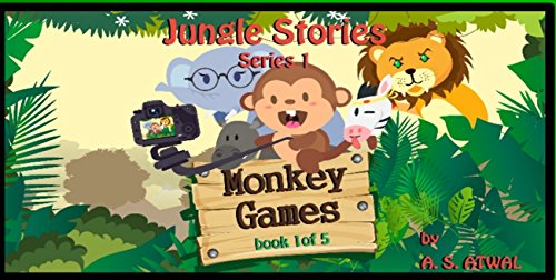 Monkey Games: Singe Des jeux (Jungle Stories t. 1) (French Edition)